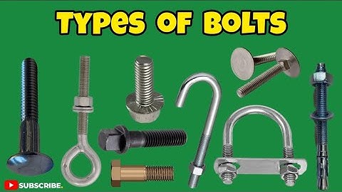 Types of bolts | Bolts