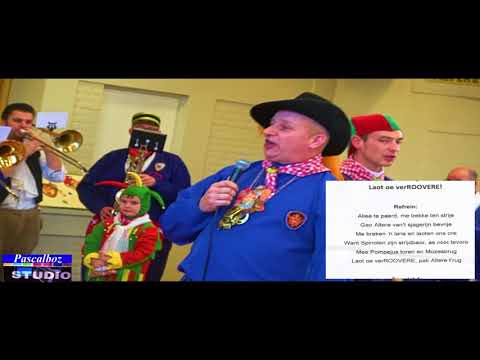 Vastenavond Liedje Alterse 2019 Laot Oe VerROOVERE! ( Halsteren )
