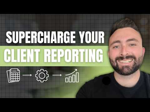 Still Making Client Reports Manually? Watch This