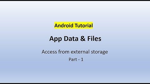 Android: App Data & Files || Android Apps External Storage || Save to app-specific storage || Part-1
