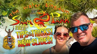 SIAM PARK Tips, Tricks & NEW SLIDES ☀ Tenerife Canary Islands Water Park!