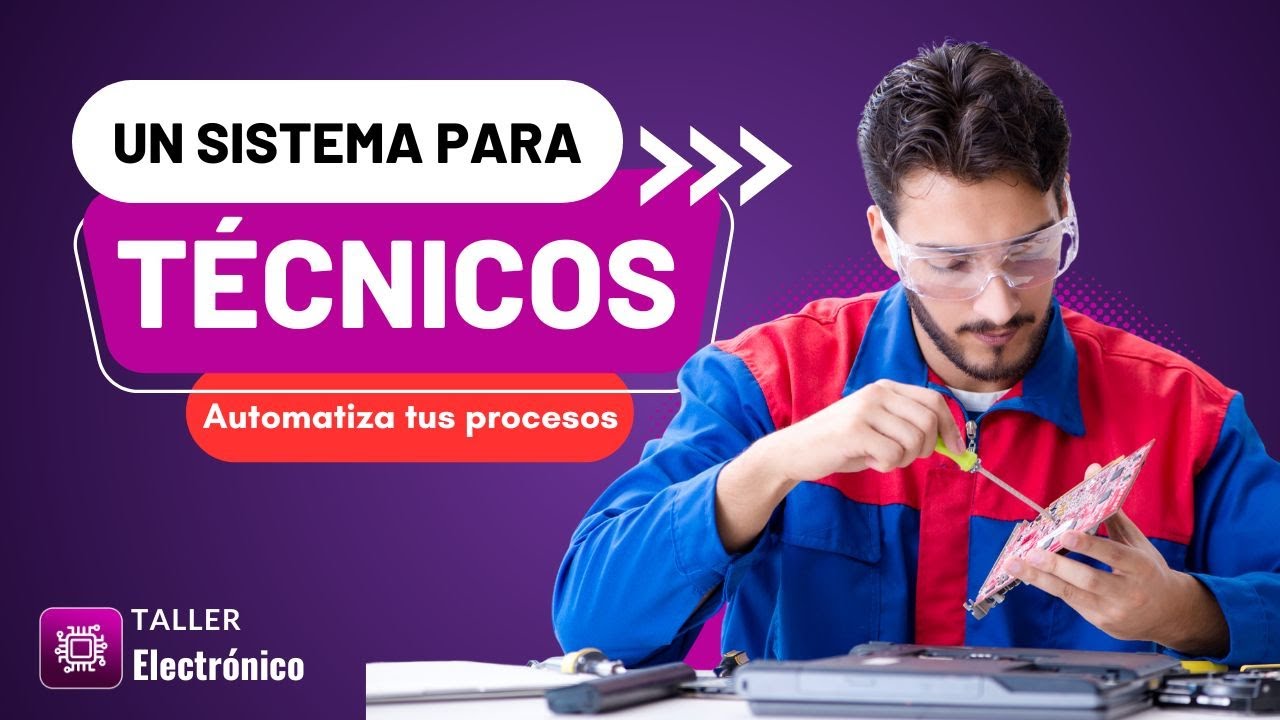El mejor Software para gestión de Talleres Electrónicos | Taller Electronico 📱👨🏻‍💻💻