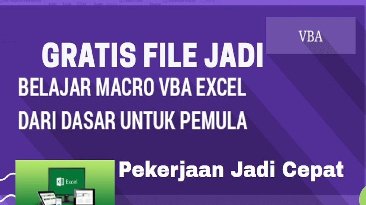 15 MENIT BELAJAR VBA DI MS EXCEL UNTUK PEMULA - YouTube