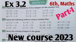 Exercise 3.2 Class 6th Maths KPK 2022 | New Course 2023 KPKBB and PTB Math 6 Integers SNC Part-1