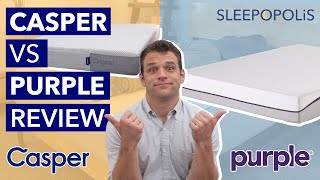 Casper vs Purple Mattress Review - Which is the Better Bed For You???
