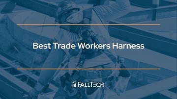Best Trade Workers Harnesses by FallTech