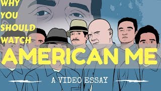 Why You Should Watch American Me