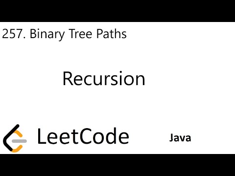 LeetCode 257 | Binary Tree Paths | Recursion | Java