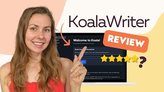 KoalaWriter Review - Pros, Cons, Pricing, Honest Review | KoalaWriter AI review by Zulie Rane 2,222 views 6 months ago 15 minutes