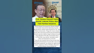Prof Ryaas Rasyid Yakin Ijazah Jokowi Palsu dan Tak Pantas Sarjana