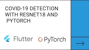 COVID-19 Detection with ResNet18, PyTorch & Flutter