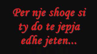 Per shoqen time me te mir Elisen esmen dhe ervjola