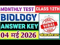 Class 12 Bilogy Monthly Test Answer key 4 May 2026| Class 12 Monthly test Biology question 4 May