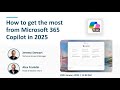 How to get the most from Microsoft 365 Copilot in 2025 | Webinar
