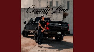 County Line - Chase Matthew