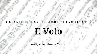 Un amore cosi grande piano + SATB (arr. Maria Yaremak)