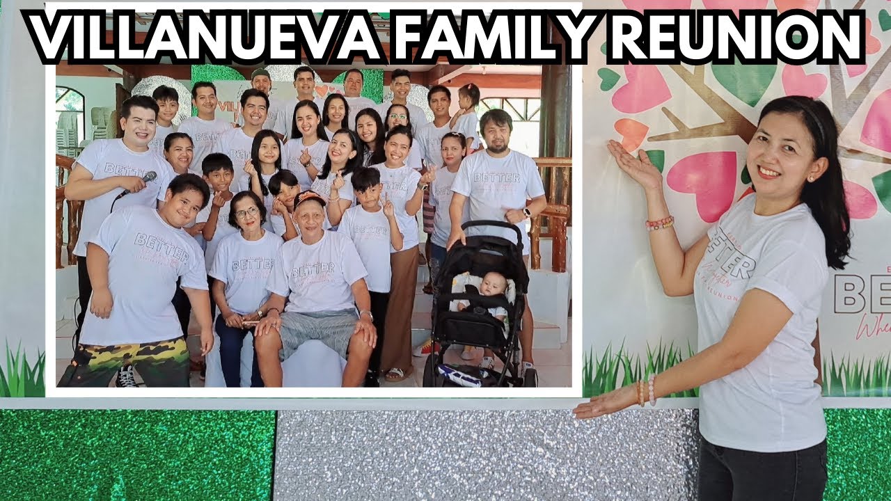 Ang Saya ng Villanueva Family Reunion  |  Better Together  |  Giveaway and Raffle