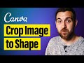 How to Crop Image to Shape in Canva (Tutorial)