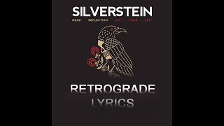 Silverstein - Retrograde Lyrics W Video