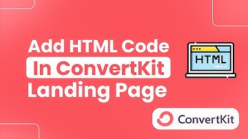 How To Add HTML Code In ConvertKit Landing Page (Step By Step)