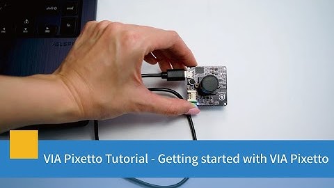 VIA Pixetto Tutorial: How to Get Started with VIA Pixetto