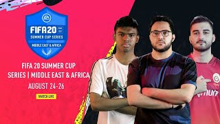 FIFA 20 Summer Cup Series | Middle East \& Africa | Day 2