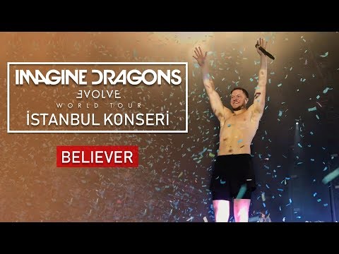 Imagine Dragons - Believer (İstanbul Konseri)