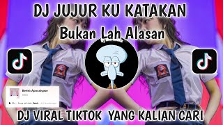 DJ JUJUR KUKATAKAN BUKANLAH ALASAN-DJ SAYANG GAMMA1 VIRAL TIKTOK TERBARU 2025 YANG KALIAN CARI 🔥