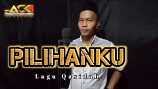 Pilihanku (Qasidah) • cover by Agung ACK 