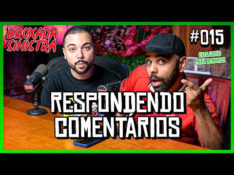 RESPONDENDO COMENTÁRIOS #015