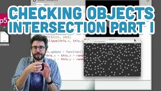 7.6: Checking Objects Intersection Part I  p5.js Tutorial
