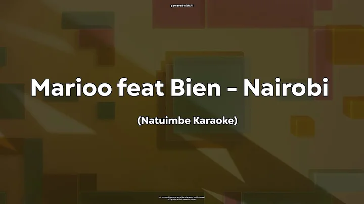 Marioo feat Bien - Nairobi (Karaoke version)
