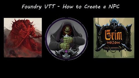 Foundry VTT - How to Create a NPC