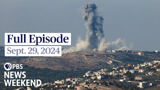 PBS News Weekend full episode, Sept. 29, 2024
