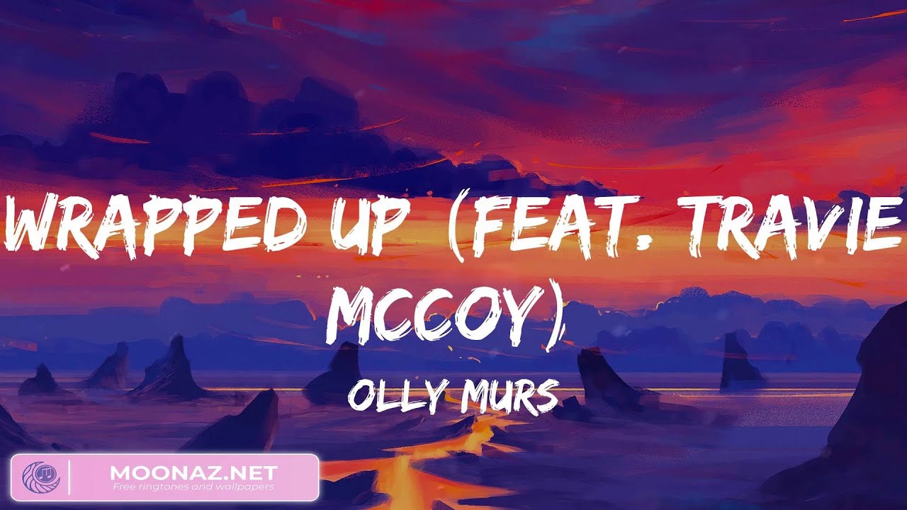 Wrapped Up (feat. Travie McCoy) Olly Murs (Lyrics) / TiK ToK, Black Magic,... YouTube