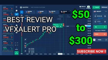 Best review vfxAlert pro - $50 to $300 - Best quotex trade