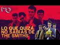 Curiosidades de THE SMITHS