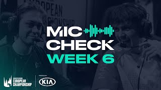 Kia #LEC Mic Check: Week 6 (Spring 2020)