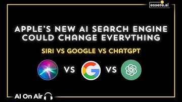 Episode 95 - Apple’s New AI Search Engine for Siri Explained: Can It Beat Google & ChatGPT?