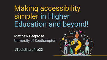 Making accessibility simpler in Higher Education and beyond! #TechSharePro