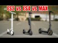 SEGWAY ES2 vs ES4 vs MAX REVIEW | What's the BEST Ninebot Electric Scooter?