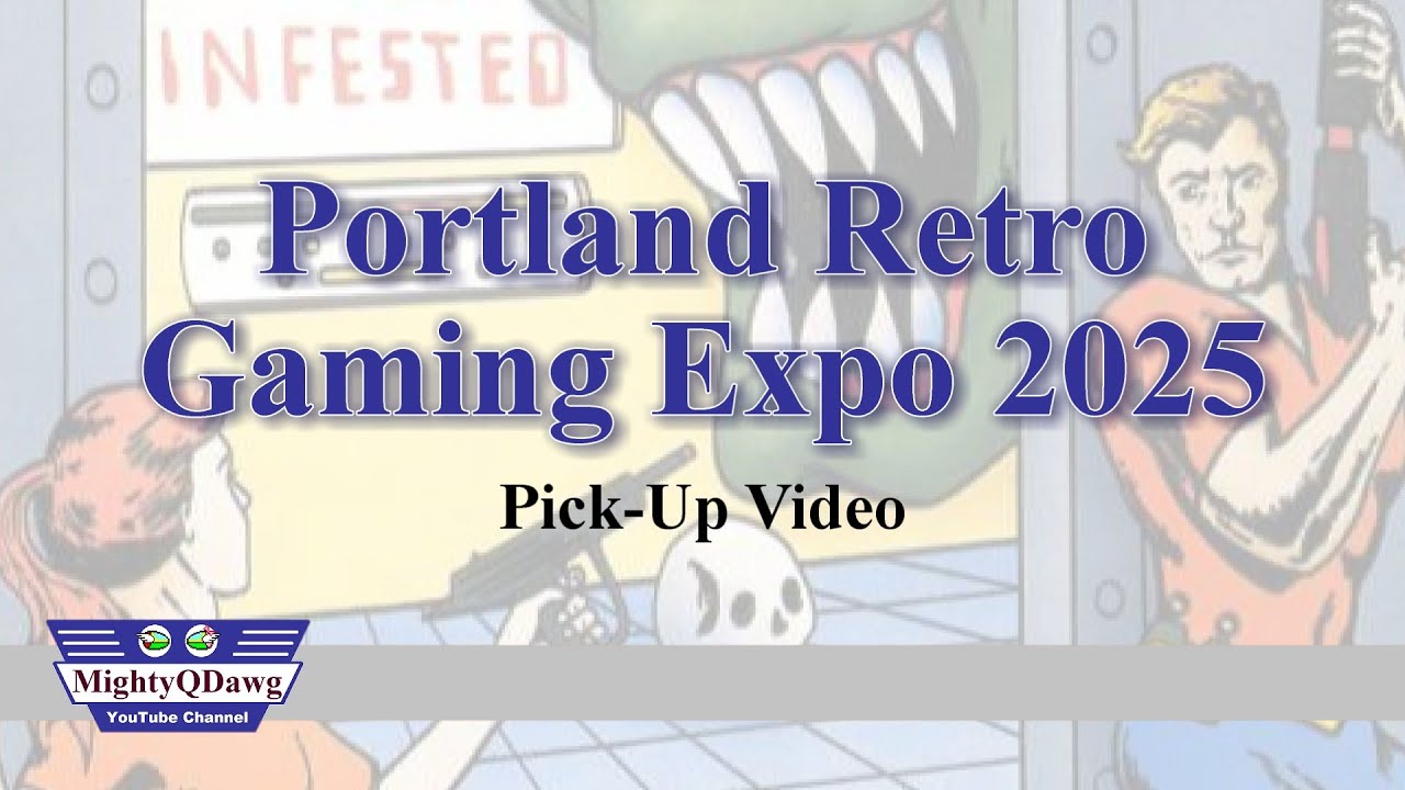 Portland Retro Gaming Expo 2025 Pick-Up Video