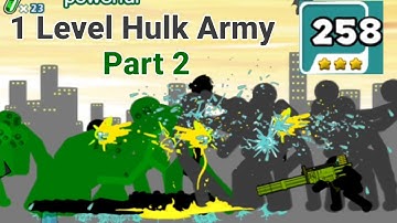 Hulk Army VS Zombie Army | Anger Of Stick 5 Main Bug Level 258 Episode 2