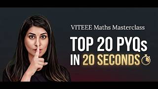 VITEEE 2026: Top 20 Maths PYQs Solved in 30 Seconds! 🥷 NinJa Shortcuts & Strategy