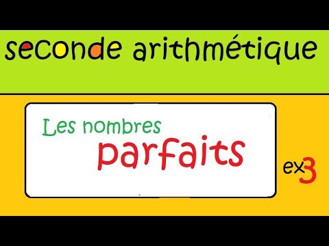 seconde arithmétique les nombres parfaits somme de leurs diviseurs stricts    ex3