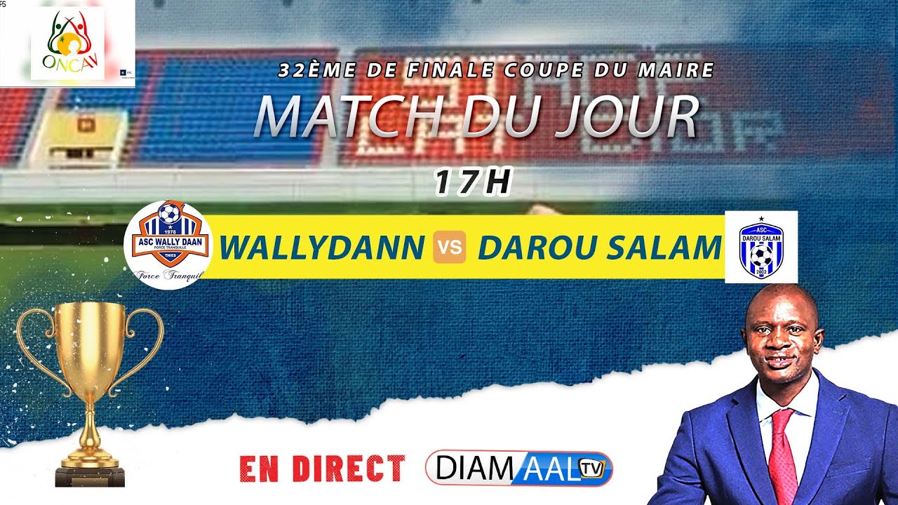 COUPE MAIRE THIES 2025 : ASC WALLYDANN vs ASC DAROU SALAM