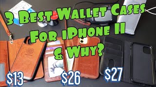 3 Best Wallet Cases for iPhone 11 & Why? ($13 vs $26 vs $27)