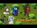 PODE QUEST | HÀNH TRÌNH TRỞ LẠI CỦA LOLI VƯƠNG #Stream 1