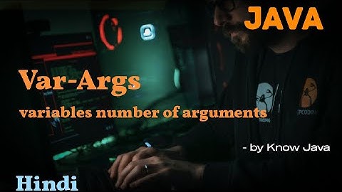 varargs in java | Variable Number of  Arguments | Hindi | #java