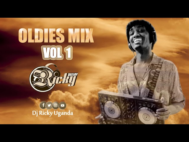 TBT :: Oldies Mixtape  Vol 1 :: Dj Ricky Uganda class=